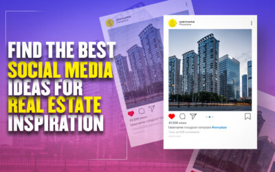 Find the Best Social Media Ideas For Real Estate Inspiration 